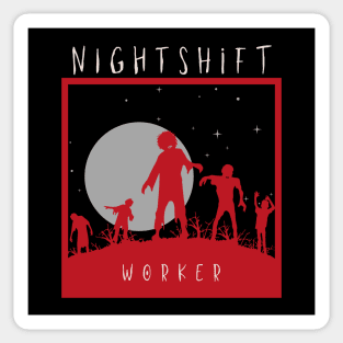 Night Shift Worker Sticker